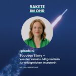 Episode 10: Success Story mit Lisa-Marie Fassl ┃ Von der Vereins-Mitgründerin zur erfolgreichen Investorin