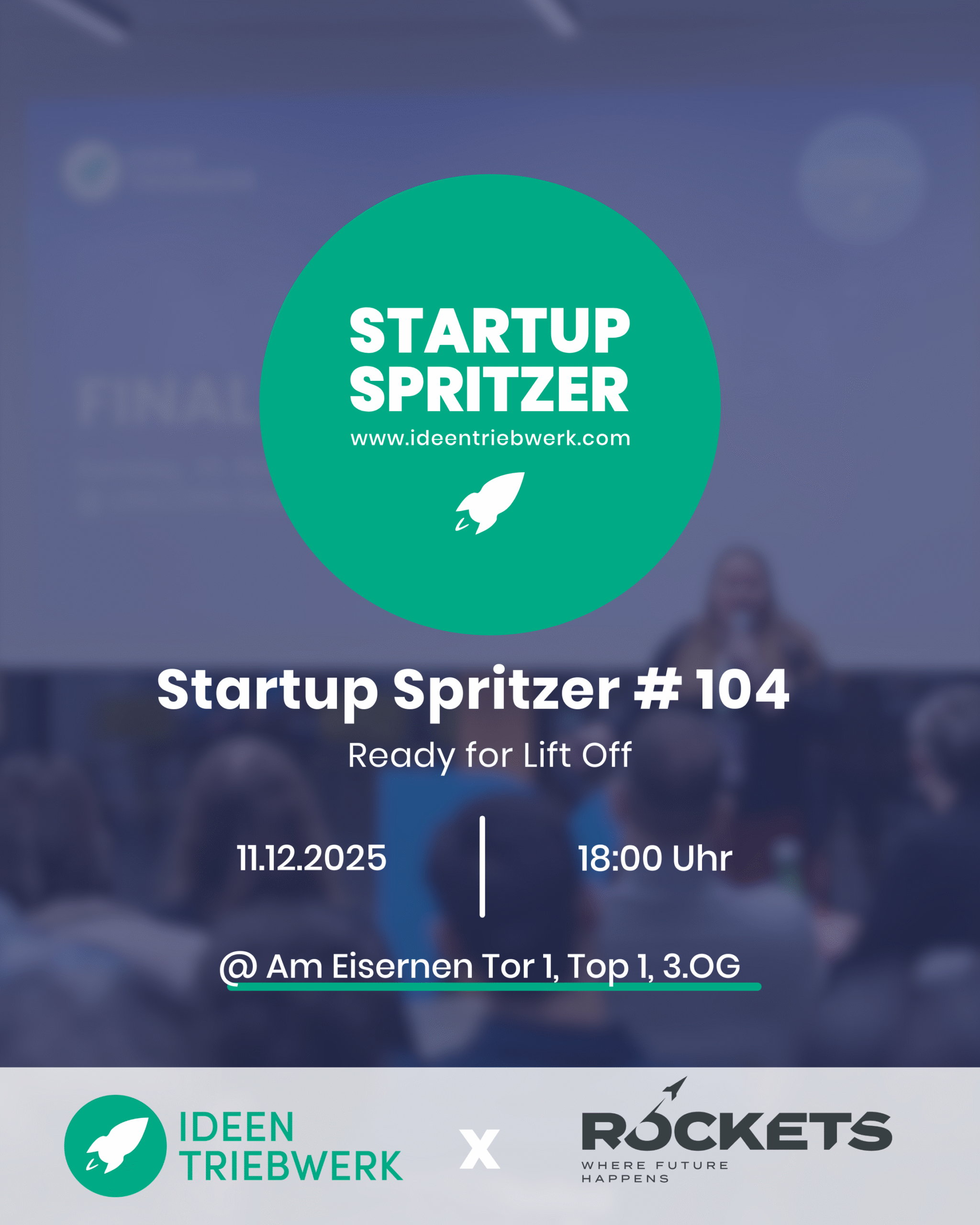 Startup Spritzer #104 x Rockets: Ready for Lift Off